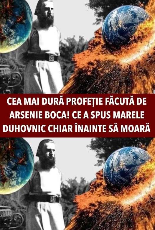 Cea mai dură profeție a lui Arsenie Boca: „România va fi lovită de bolovani de foc”