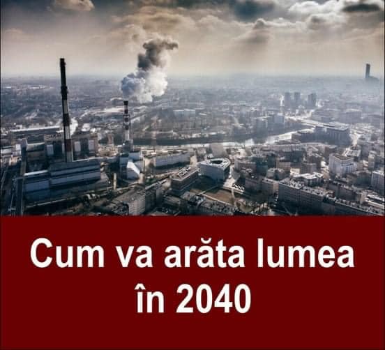 Provocări majore pentru omenire – Ce ne așteaptă până în 2040