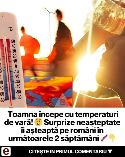 Breaking! Septembrie începe cu temperaturi de foc, dar vine răcirea – ce zone vor fi lovite de ploi și furtuni!